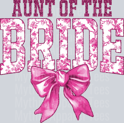 Light Pink Aunt Of The Bride College Font With Bow Floral Pattern Wedding