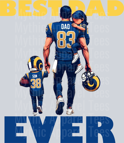 Los Angeles Rams Best DAD EVER Fathers Day DTF NFL Transfers