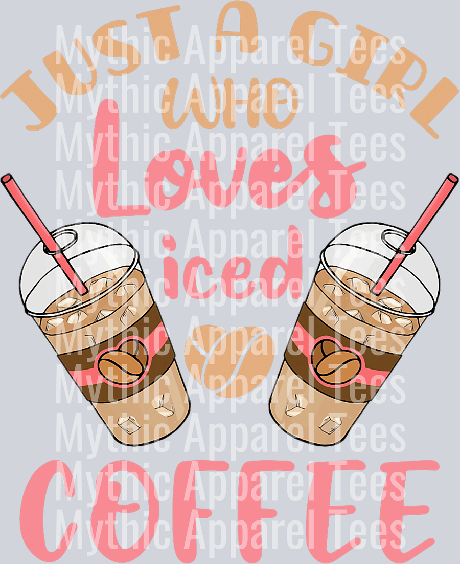 Just a girl who loves iced coffee DTF Coffee Transfers