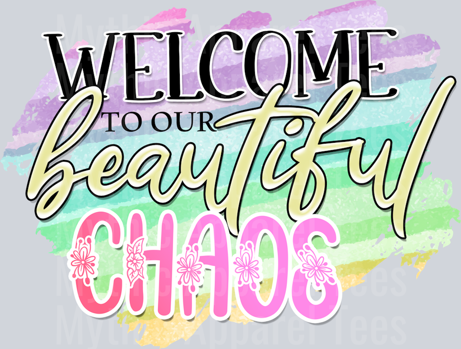 welcome to chaos Funny Sayings 1