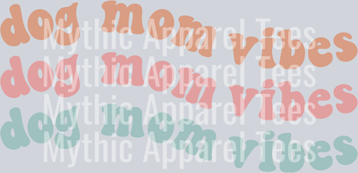 Dog Mom Vibes wavy retro text