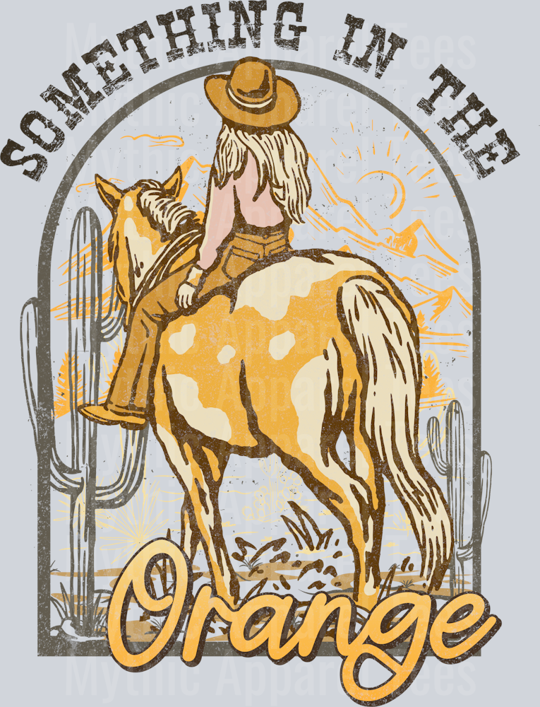 Something In the Orange Horse Cowgirl Western