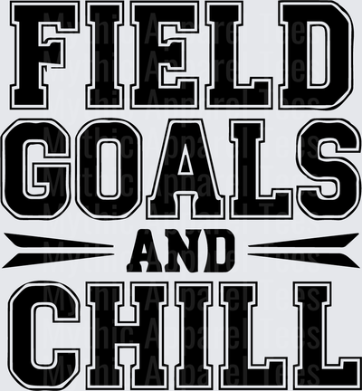 American Football Field Goals and Chill Bold Varsity Text