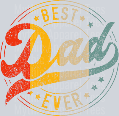 Best dad ever DTF Dad Transfers