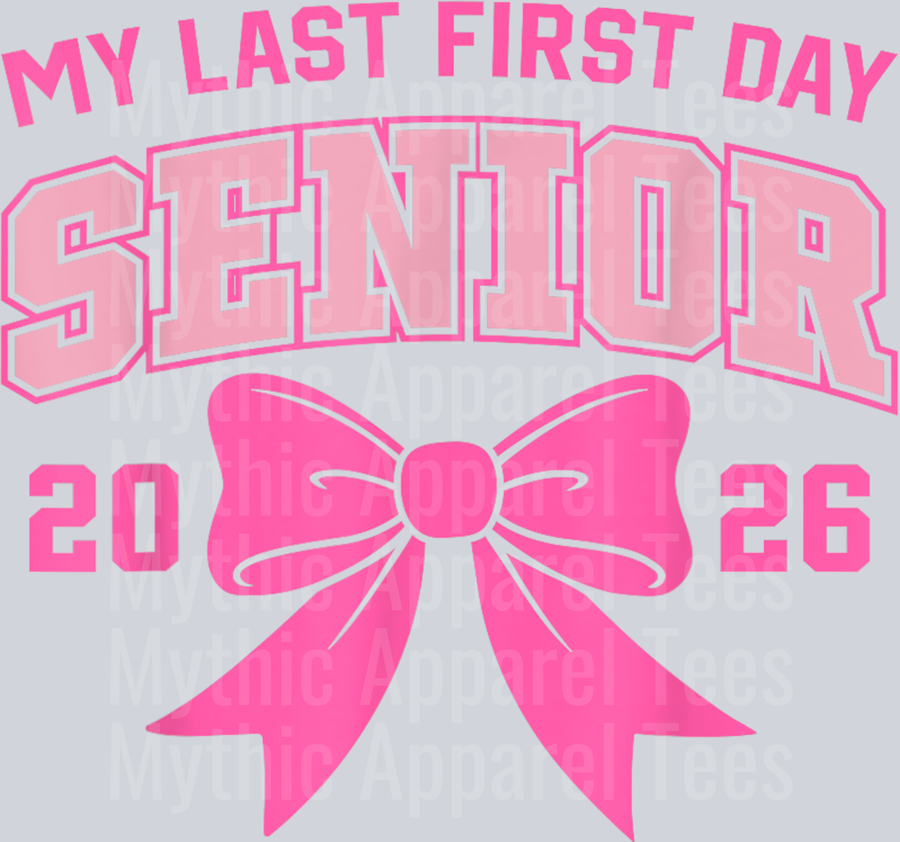 My Last First Day Senior 2026 Class of 2026 Back to School T-Shirt