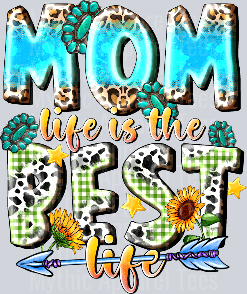Mom Life Is The Best Life