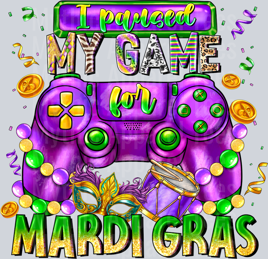I Paused My Game For Mardi Gras