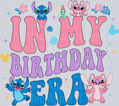 In My Birthday Era Lilo and Stitch Angel DTF Lilo and Stitch Transfers