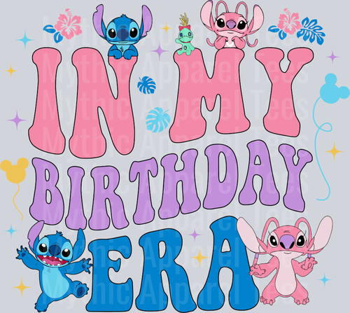 In My Birthday Era Lilo and Stitch Angel DTF Lilo and Stitch Transfers