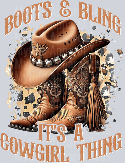 Boots and Bling its a cowgirl thing 4 Boots on the Ground DTF Western Girl Transfers