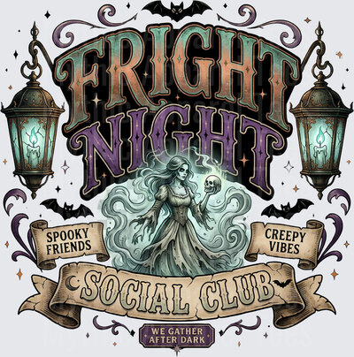 Fright Night Social Club Gothic Ghost Woman Holding Skull Spooky Friends Creepy Vibes We Gather After Dark Vintage Lanterns Bats Halloween