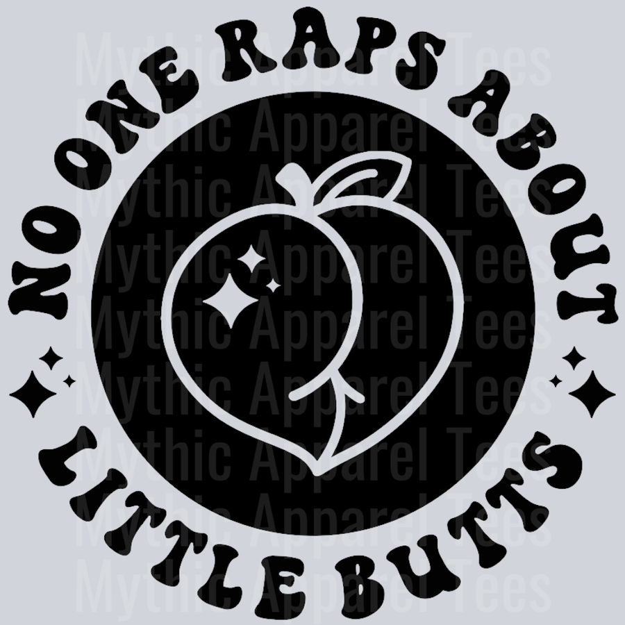 No One Raps About Little Butts Pocket Design