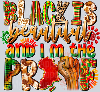Black Is Beautiful And Im The Proof Black empowerment