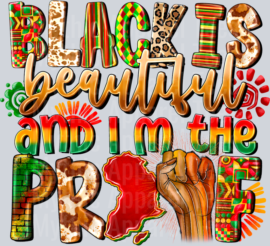 Black Is Beautiful And Im The Proof Black empowerment