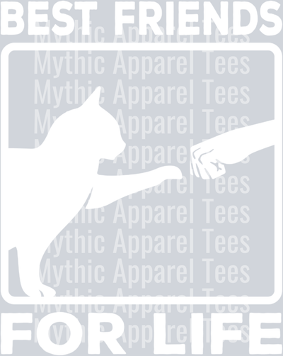 Best Friends For Life – DTF Heat Transfer – Funny Cat Design