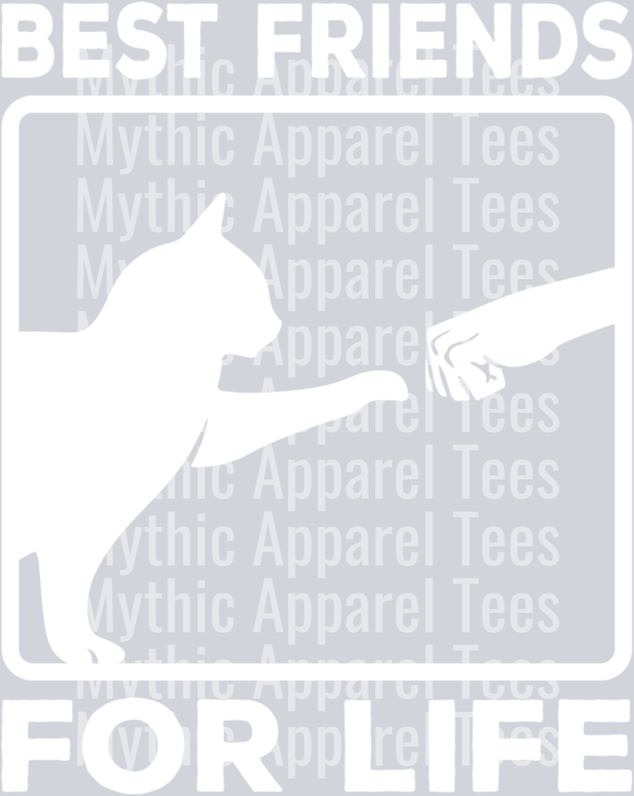 Best Friends For Life – DTF Heat Transfer – Funny Cat Design