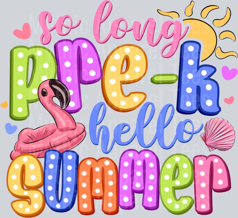 So Long Pre-k Hello Summer