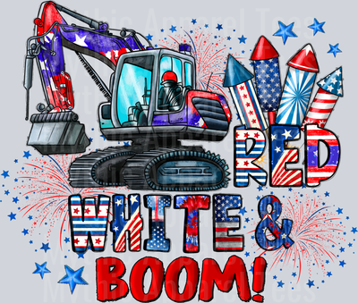 Red White And Boom Excavator 2 4th of july DTF Patriotic Transfers