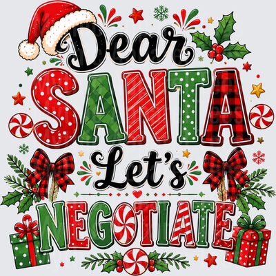 Dear Santa Let's Negotiate Festive Holiday Typography with Buffalo Plaid Bows Candy Canes and Gift Boxes