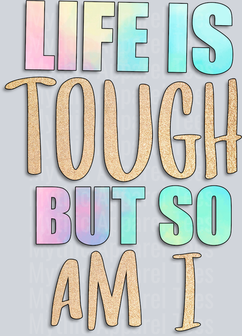 life is tough Funny Sayings 1