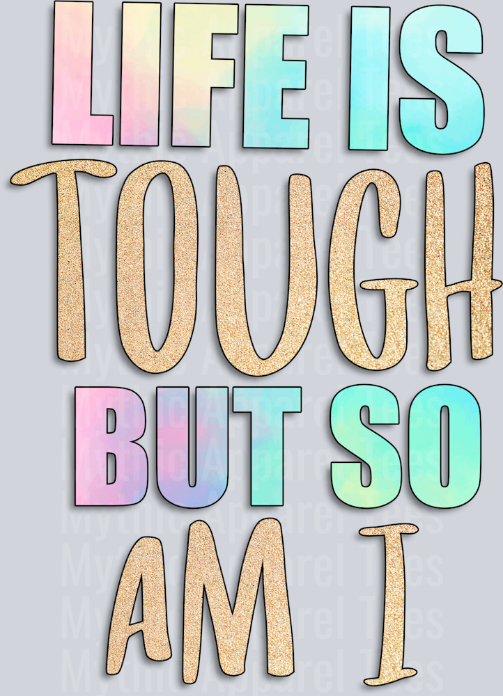 life is tough Funny Sayings 1