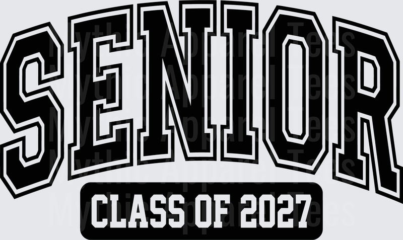 Senior Class of 2027 Bold Varsity Arch Lettering Black and White
