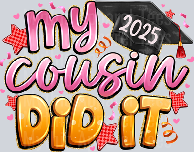 My Cousin Did it