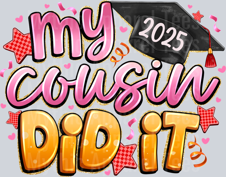 My Cousin Did it