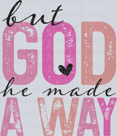 ButGodHeMadeAWayColor2-01