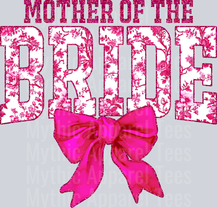 Pink Mother Of The Bride College Font With Bow Floral Pattern Wedding