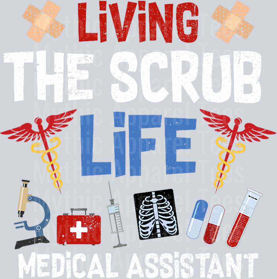 Living The Scrub Life Funny Medical Assistant Nurse Student T-Shirt