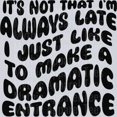 Dramatic entrance black DTF Sassy Transfrers