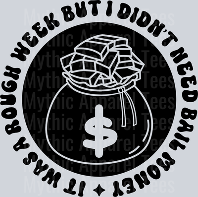 It Was A Rough Week Pocket