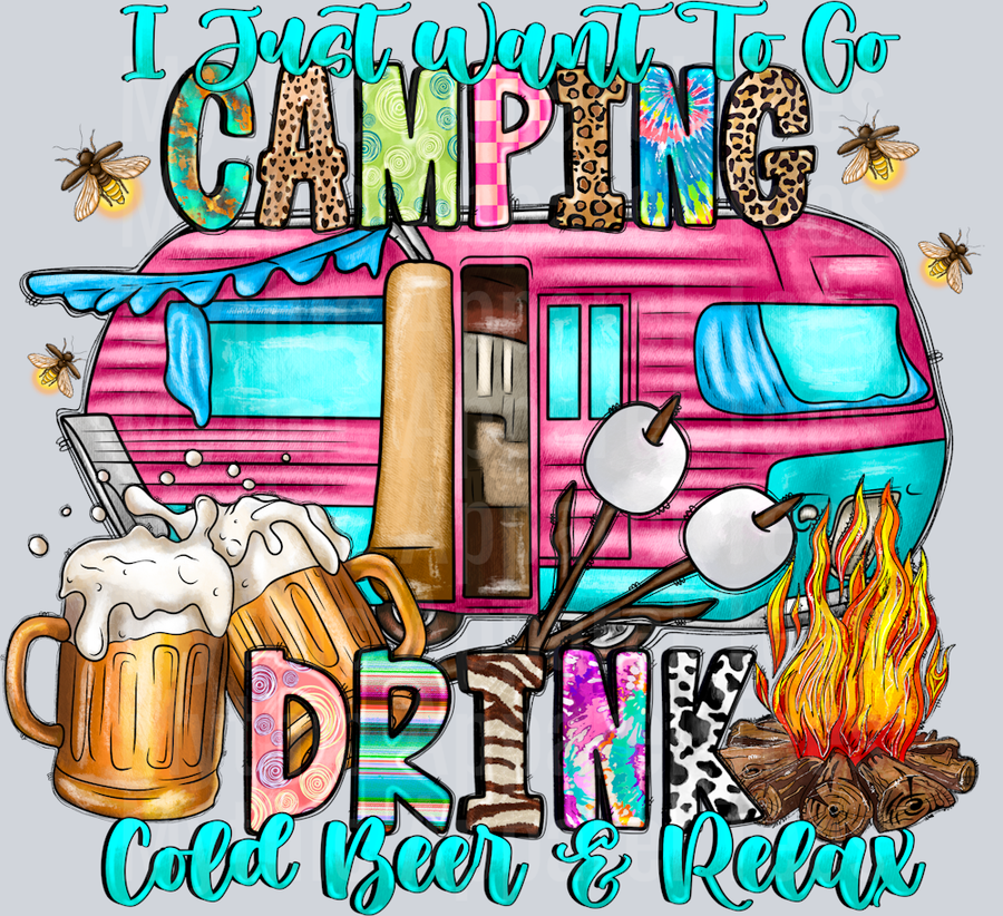 IJustWantToGoCampingDrinkColdBeerAndRelax