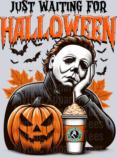 Just Waiting for Halloween Michael Myers DTF horror Movie Transfers