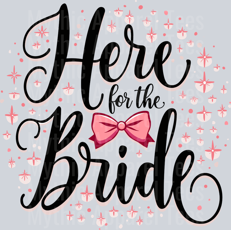 Here for the bride shimmers and pink bow DTF Bridesmaid Transfers