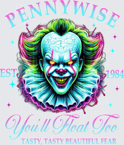 Pennywise IT Neon Horror Clown You'll Float Too EST 1984 Tasty Tasty Beautiful Fear