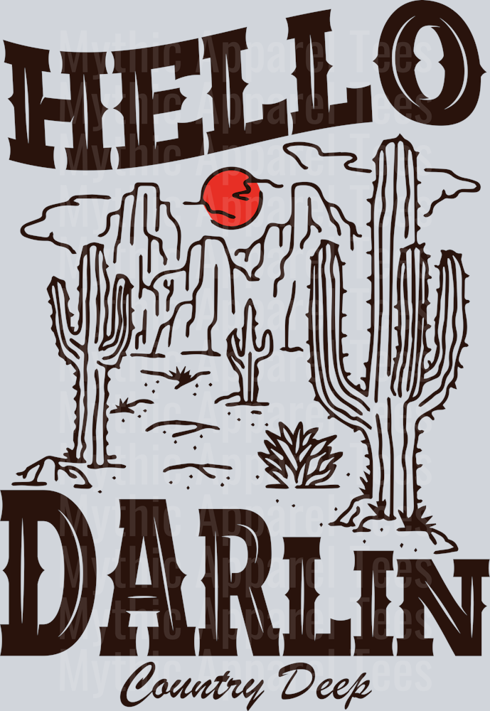 Hello Darlin Country Deep Western