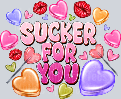 Sucker For You Hearts and kisses Valentines Day