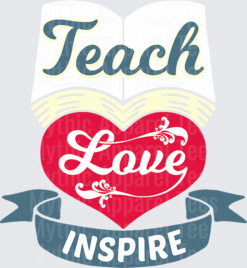 Teach Love Inspire Open Book Heart Banner Teacher Appreciation Design