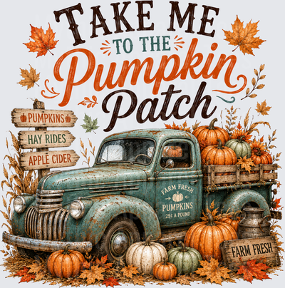Take Me To The Pumpkin Patch Vintage Rustic Teal Farm Truck Fall Harvest Autumn Leaves Pumpkins Farm Fresh Sign