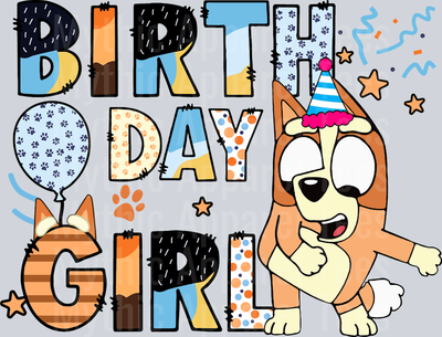 Birthday Girl Bluey Design DTF Bluey Transfers
