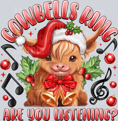 Christmas Highland Cow Cowbells Ring Are you Listening?