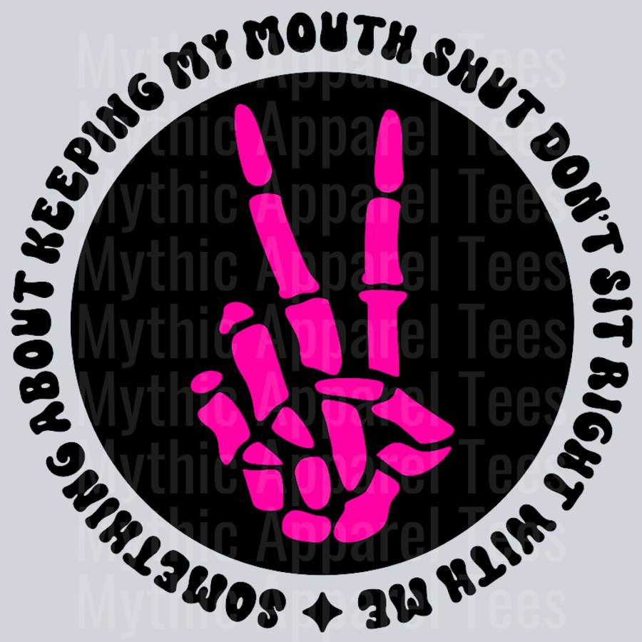 Color Something About Keeping My Mouth Shut Dont Sit Right With Me Pocket