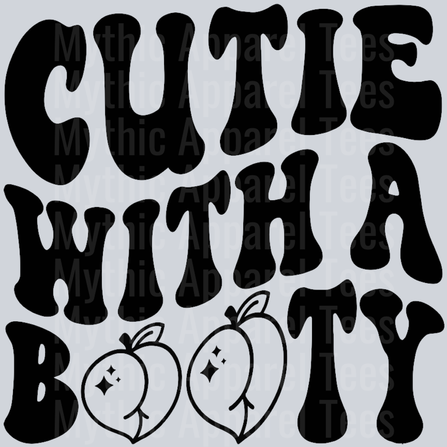 Cutie With A Booty Wavy Retro Funny Designs