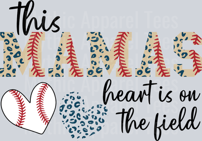 This Mamas Heart Is On The Field Leopard print DTF Baseball Transfers
