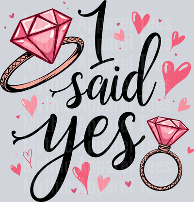 I said yes diamond ring and red hearts DTF Bride Transfers