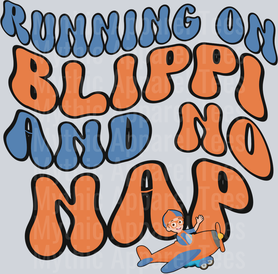 Running On Blippi and No Nap DTF Blippi Transfers