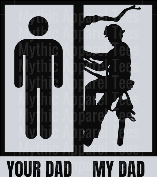 Your dad my dad tree climber DTF Blue Collar Transfers