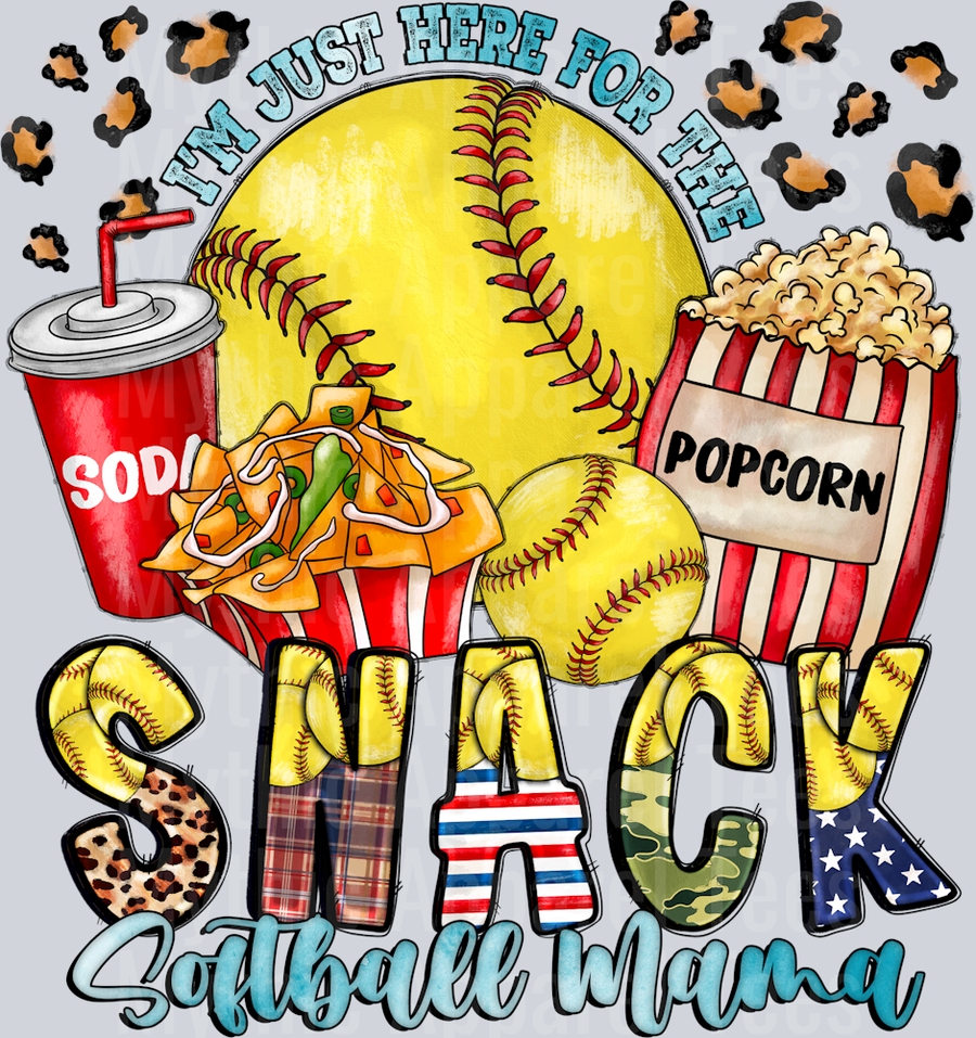 Im Just Here For The Snacks Softball Mama